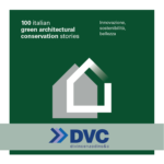 Costruire e conservare: restauri sostenibili e resilienza dei territori